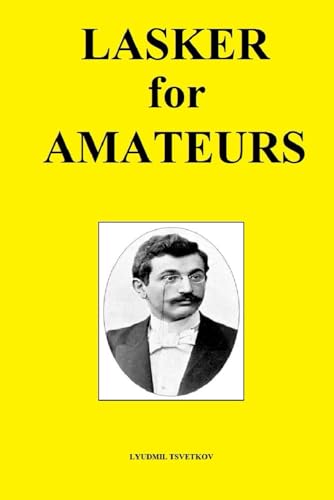 Lasker for Amateurs von Independently published
